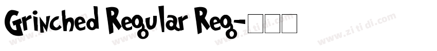 Grinched Regular Reg字体转换